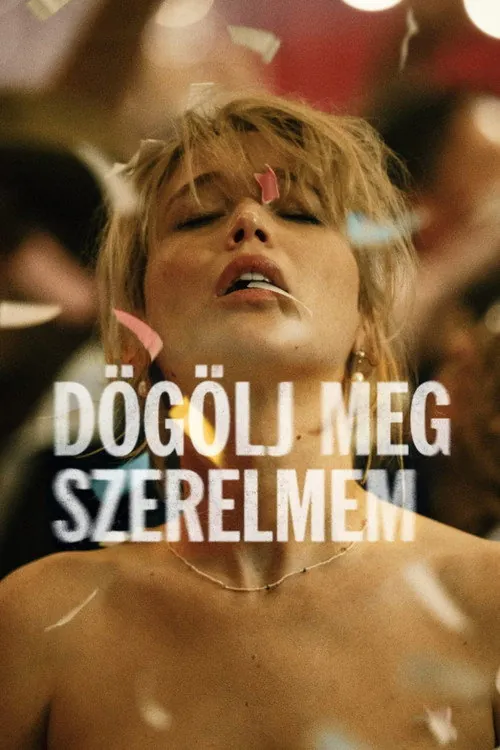 Dögölj meg szerelmem plakát