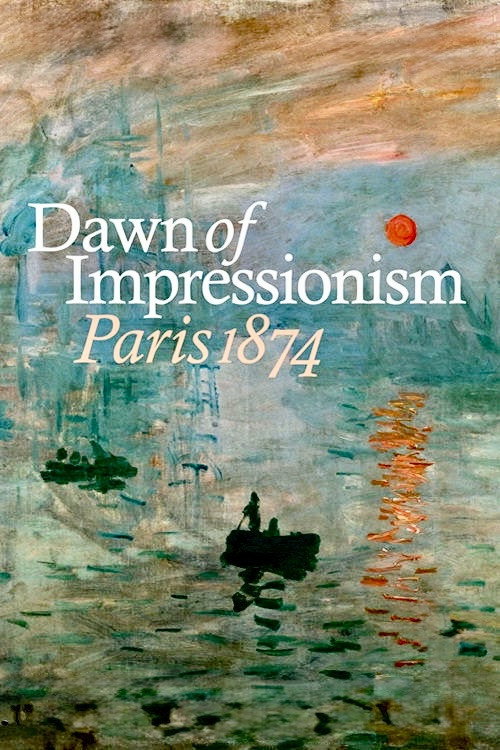 Exhibition on Screen: Az impresszionizmus hajnala plakát