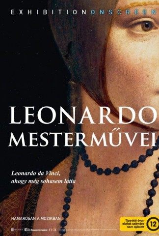 Exhibition on Screen: Leonardo mesterművei plakát