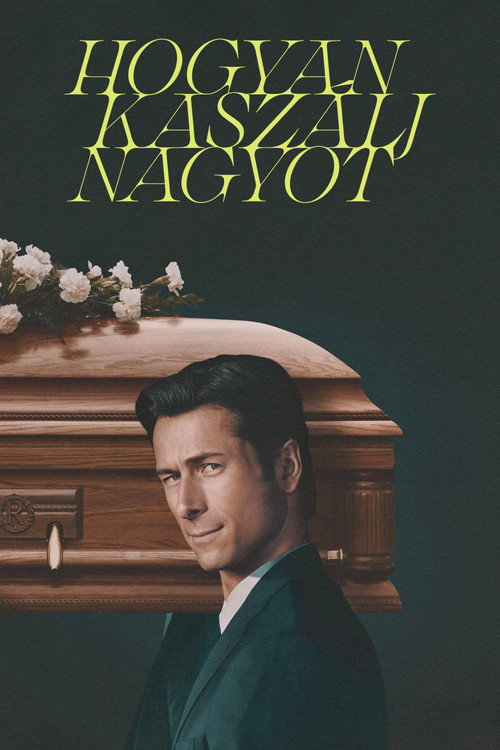 Hogyan kaszálj nagyot plakát