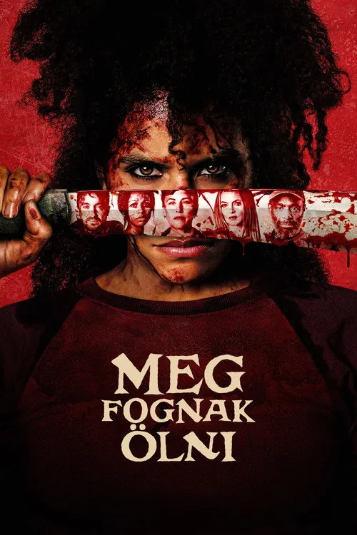Meg fognak ölni plakát